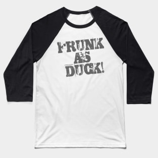 Frunk as Duck Baseball T-Shirt